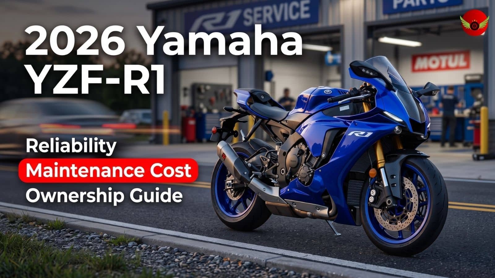 2026 Yamaha YZF-R1 showing reliability, maintenance cost and ownership guide for riders in the USA