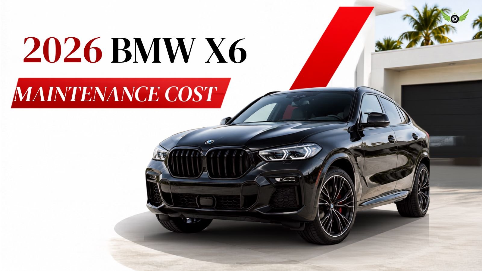 2026 BMW X6 luxury SUV for maintenance cost and reliability guide