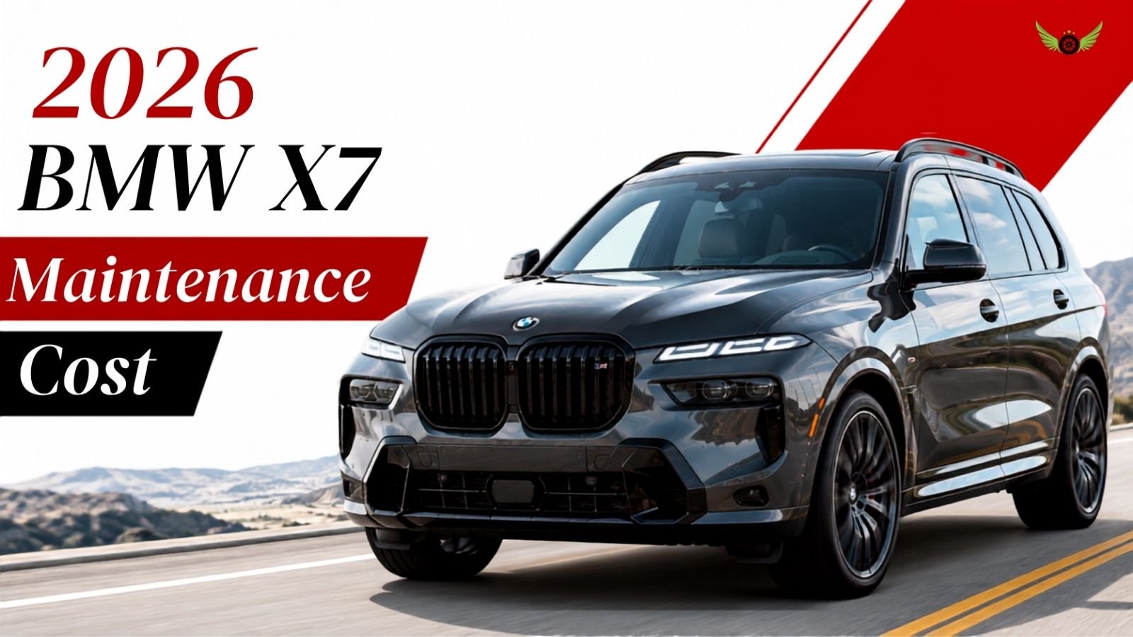2026 BMW X7 featured image showing maintenance cost, reliability and common problems