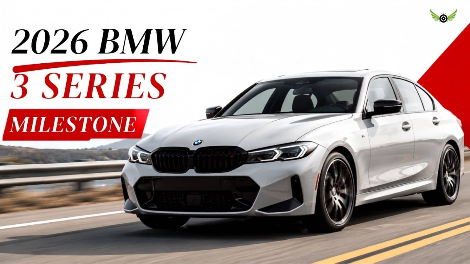 2026 BMW 3 Series sedan driving on a U.S. highway for a mileage and performance review