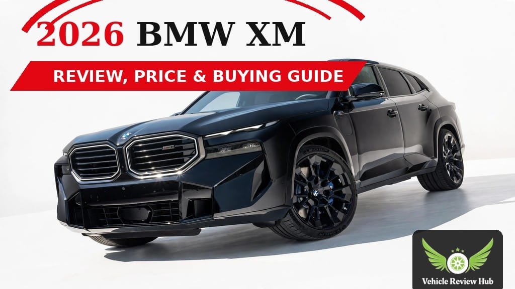 2026 BMW XM Review: Price, Specs & Buying Guide