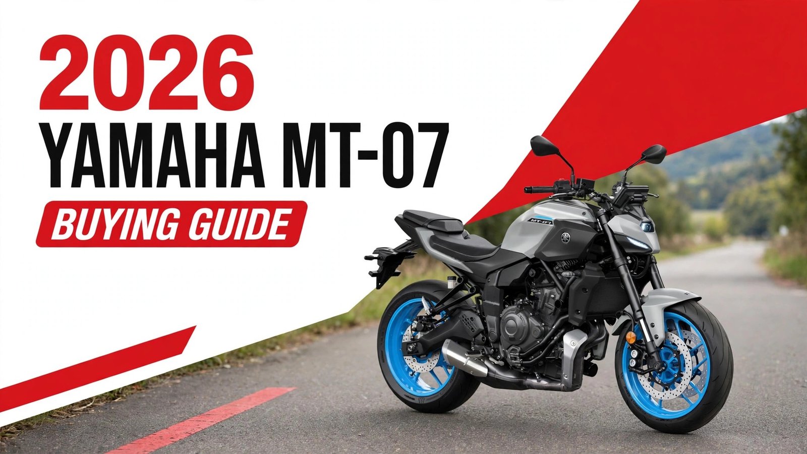 2026 Yamaha MT-07 buying guide cover graphic with red and white design