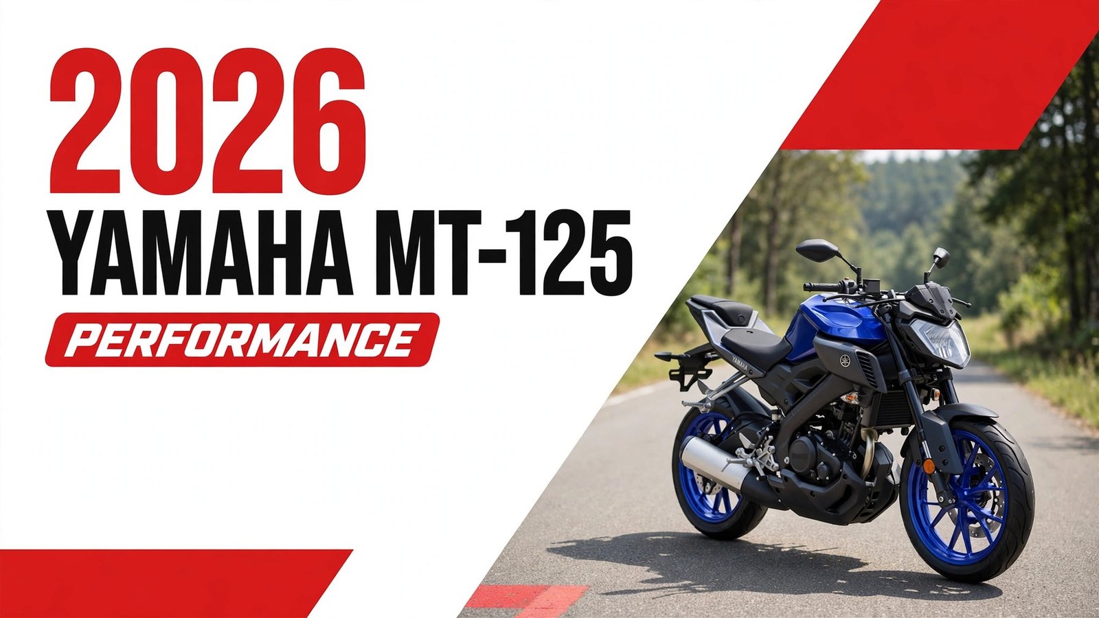 2026 Yamaha MT-125 performance featured graphic showing the blue hyper naked motorcycle on a scenic road with bold performance branding.