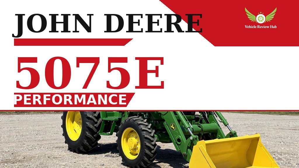 John Deere 5075E Performance featured banner with a green tractor