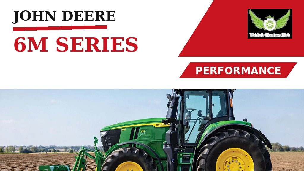John Deere 6M Series Performance featured banner showing the tractor with a loader in a field
