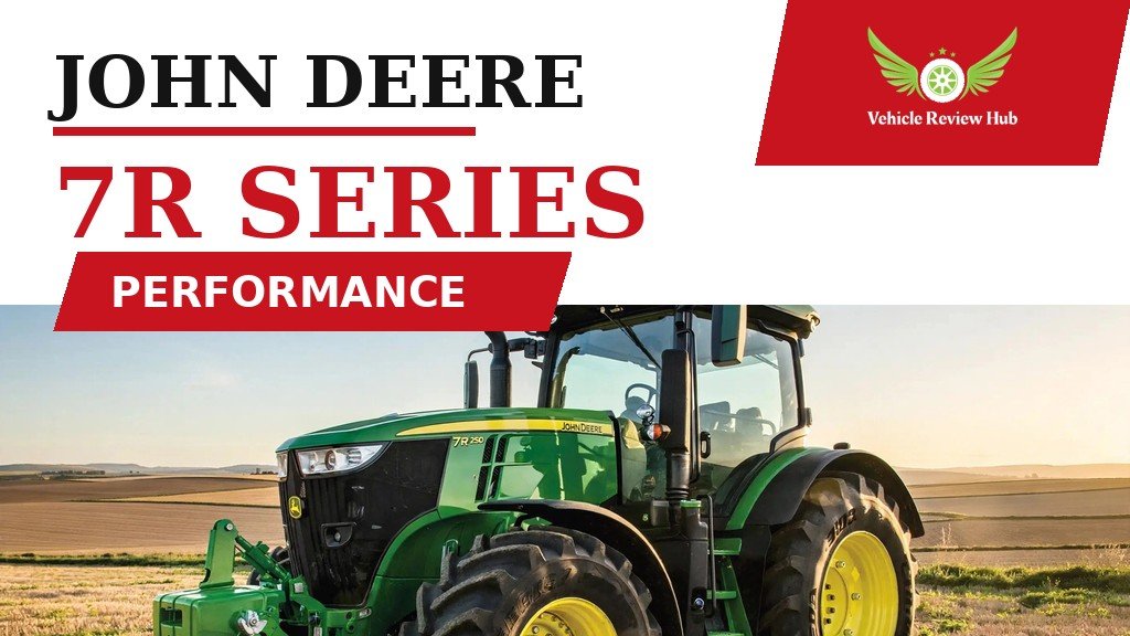 John Deere 7R Series Performance featured banner showing the wheeled tractor in a field