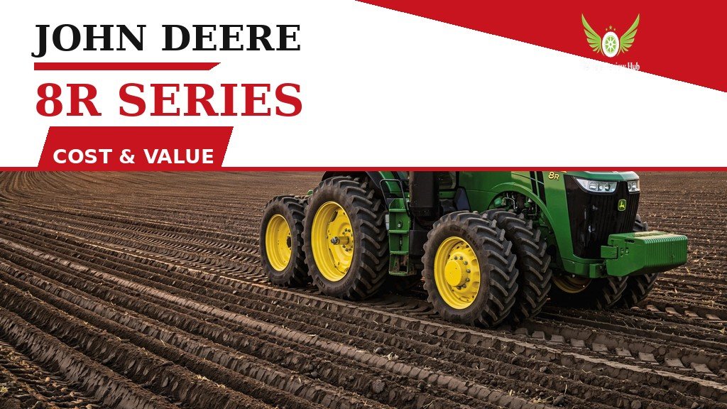 John Deere 8R Series Cost and Value featured banner showing the wheeled tractor in a field