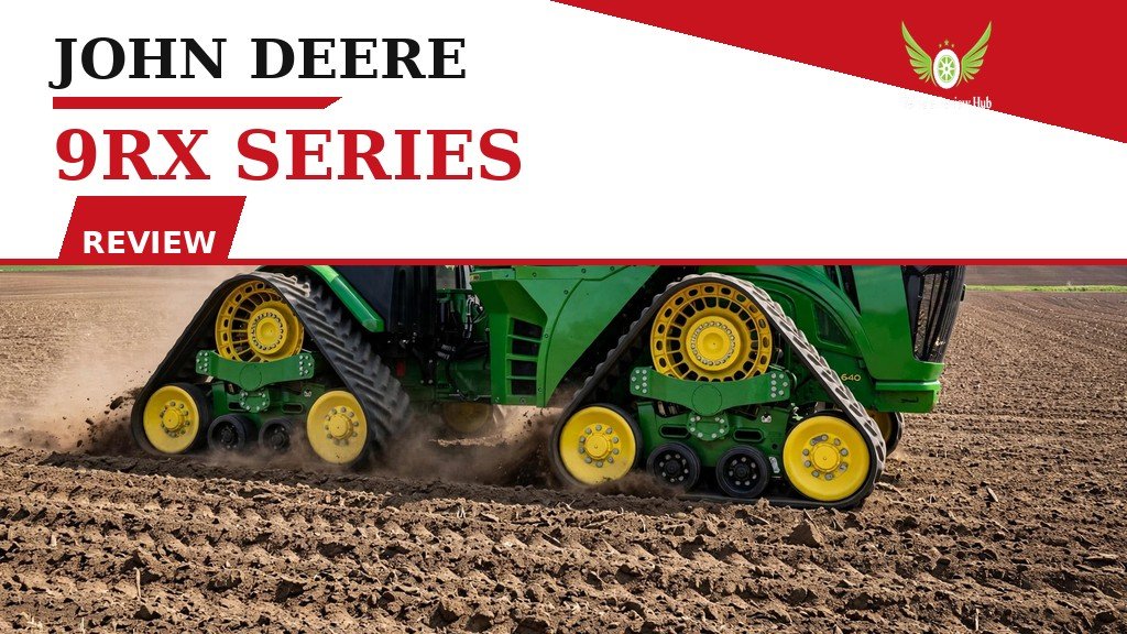 John Deere 9RX Series Review featured banner showing the tracked tractor in a plowed field