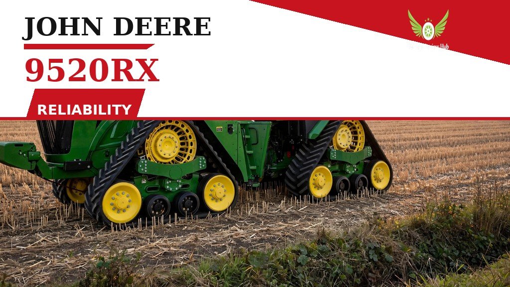 John Deere 9520RX Reliability featured banner showing the tracked tractor in a harvested field