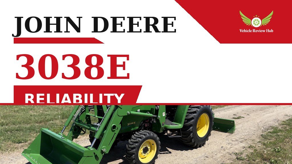 John Deere 3038E Reliability featured banner with a green tractor