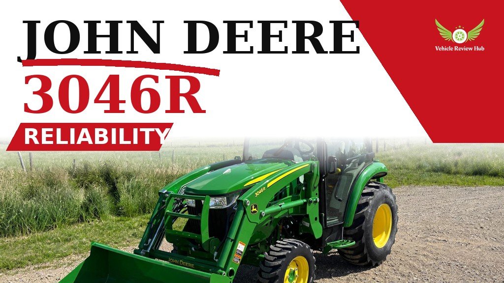 John Deere 3046R Reliability featured banner with a green tractor