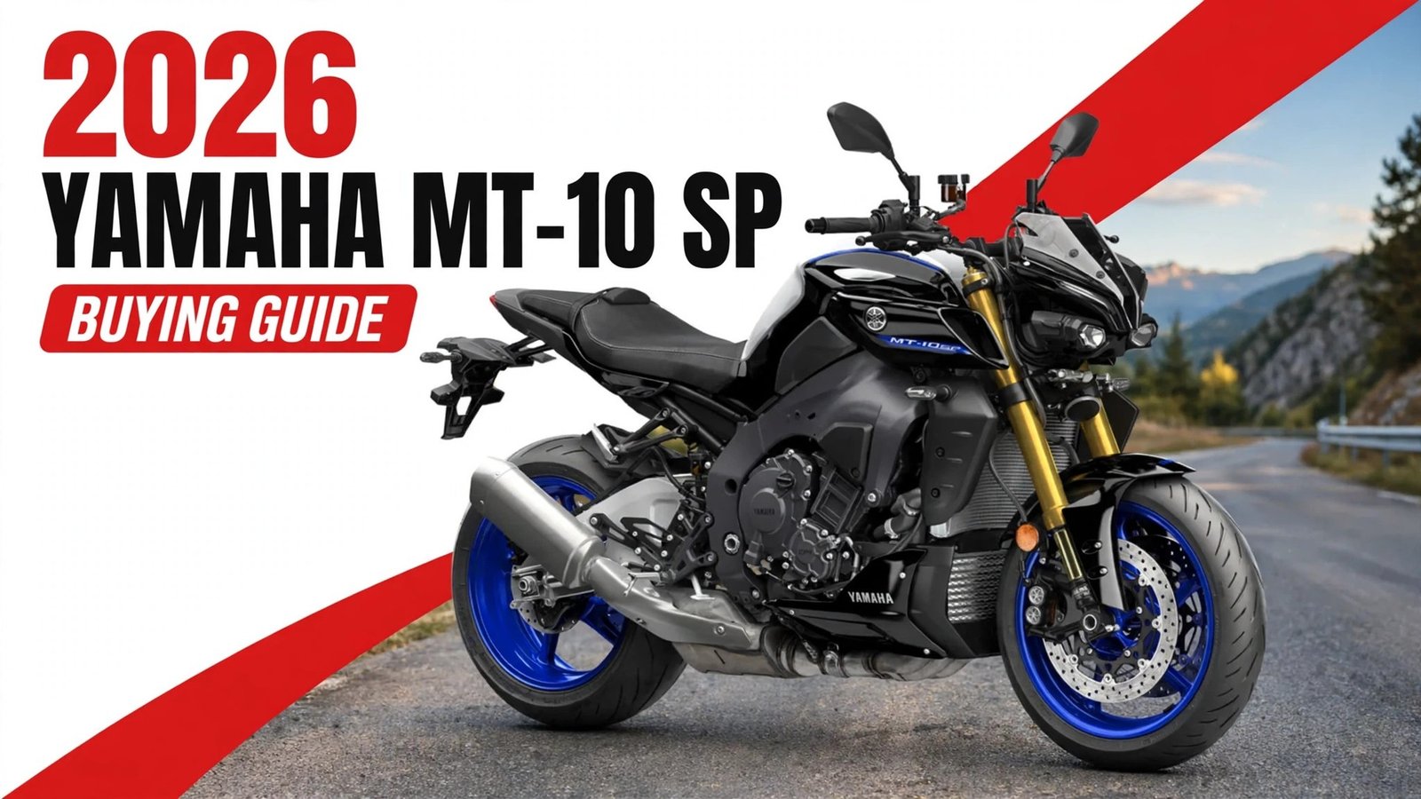 2026 Yamaha MT-10 SP at a mountain overlook buying guide
